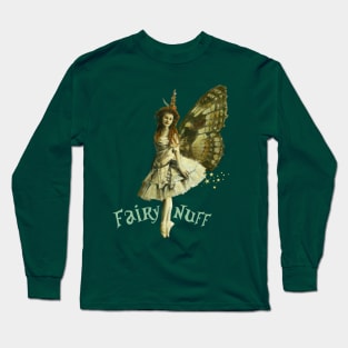 Fairy Nuff Long Sleeve T-Shirt